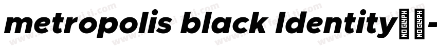 metropolis black Identity字体字体转换